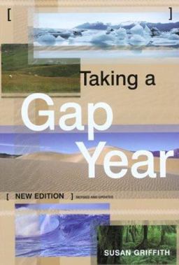 Taking a Gap Year Taking a Gap Year