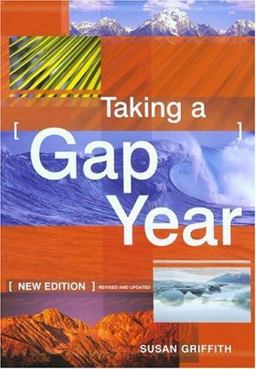 Taking a Gap Year Taking a Gap Year