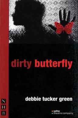 Dirty Butterfly  9781854597410 Front Cover
