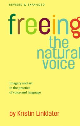 Freeing the Natural Voice  9781854599711 Front Cover
