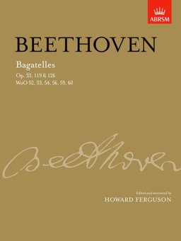 Beethoven, L van Bagatelles Pf  9781854722928 Front Cover