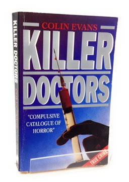Killer Doctors Killer Doctors