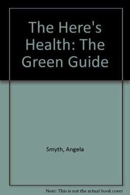 The Here's Health Green Guide