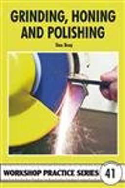 Grinding, Honing & Polishing:  9781854862525 Front Cover