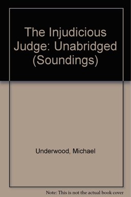 The Injudicious Judge