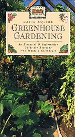 Greenhouse Gardening Greenhouse Gardening
