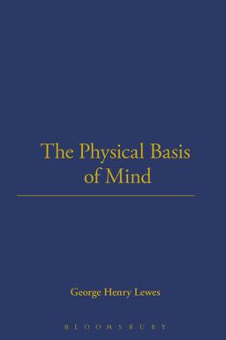 The Physical Basis of Mind (1877)