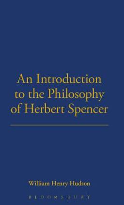 An Introduction to the Philosophy of Herbert Spencer