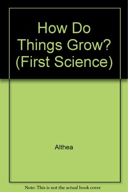 How Do Things Grow?