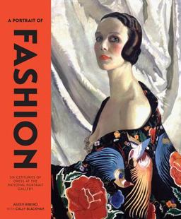 Portrait of Fashion Six Centuries of Dress at the National Portrait Gallery  9781855145566 Front Cover