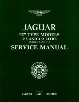 Jaguar E-Type Models 3.8 and 4.2 Series 1 and 2 Service Manual 2nd 9781855200203 Front Cover