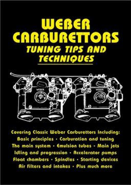 Weber Carburettors Tuning Tips and Techniques  9781855207592 Front Cover