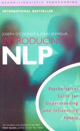 Introducing Neuro-Linguistic Programming 2nd 9781855383449 Front Cover