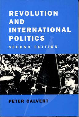 Revolution and International Politics Revolution and International Politics