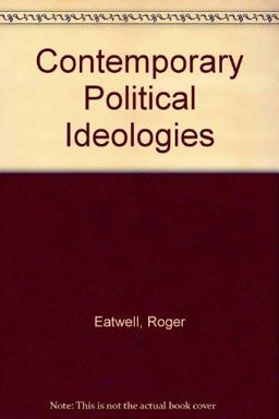 Contemporary Political Ideologies Contemporary Political Ideologies