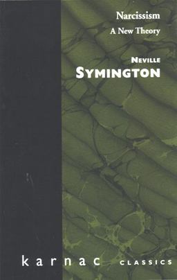 Narcissism A New Theory  9781855750470 Front Cover