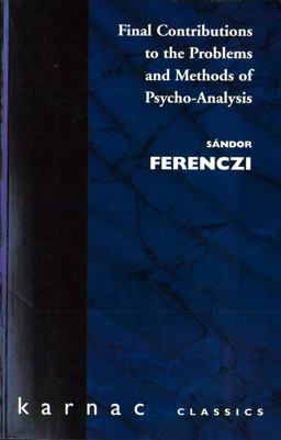 Final Contributions to the Problems and Methods of Psycho-Analysis  9781855750876 Front Cover