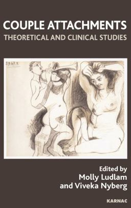 Couple Attachments Theoretical and Clinical Studies  9781855754522 Front Cover