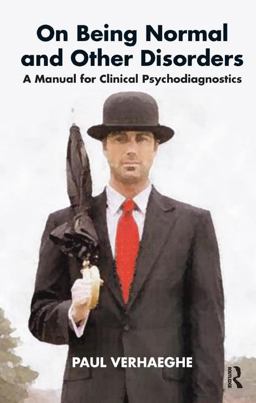 On Being Normal and Other Disorders A Manual for Clinical Psychodiagnostics  9781855756885 Front Cover