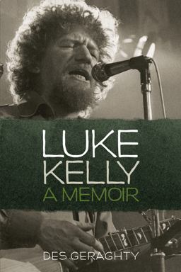 Luke Kelly A Memoir  9781855940901 Front Cover