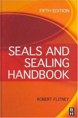 Seals and Sealing Handbook 5th 9781856174619 Front Cover