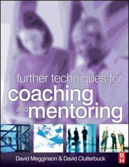 Further Techniques for Coaching and Mentoring