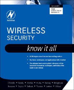 Wireless Security: Know It All Wireless Security: Know It All