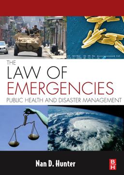 Law of Emergencies Public Health and Disaster Management  9781856175470 Front Cover
