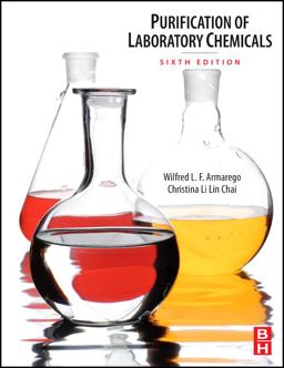 Purification of Laboratory Chemicals 6th 9781856175678 Front Cover