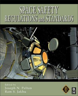 Space Safety Regulations and Standards  9781856177528 Front Cover