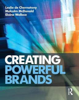 Creating Powerful Brands 4th 9781856178495 Front Cover