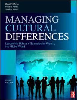Managing Cultural Differences Leadership Skills and Strategies for Working in a Global World 8th 9781856179232 Front Cover