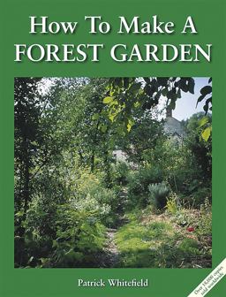 How to Make a Forest Garden 3rd 9781856230087 Front Cover