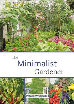 Minimalist Gardener Low Impact, No Dig Growing  9781856232852 Front Cover