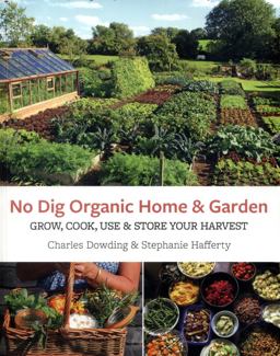 No Dig Organic Home and Garden