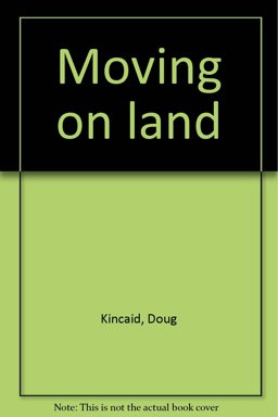 Moving on Land Moving on Land
