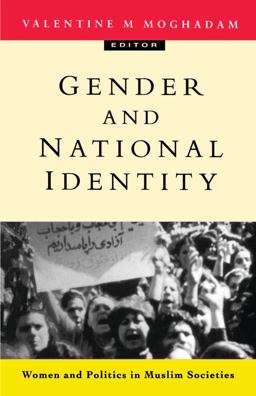 Gender and National Identity Women and Politics in Muslim Societies  9781856492461 Front Cover