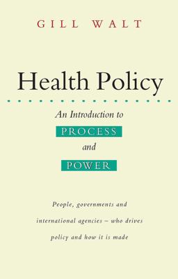 Health Policy An Introduction to Process and Power  9781856492645 Front Cover