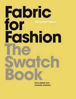 Fabric for Fashion The Swatch Book  9781856696692 Front Cover