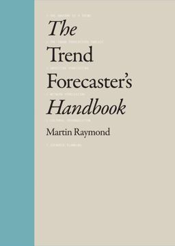Trend Forecaster's Handbook