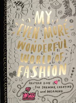 My Even More Wonderful World of Fashion  9781856697606 Front Cover
