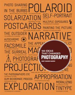 100 Ideas That Changed Photography  9781856697965 Front Cover