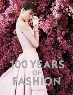 100 Years of Fashion  9781856697989 Front Cover
