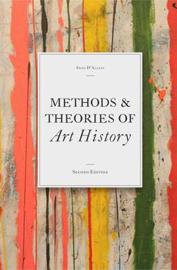 Methods and Theories of Art History (introduction to Criticism for Students) 2nd 9781856698993 Front Cover
