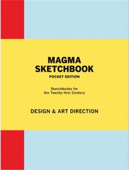 Magma Sketchbook: Design and Art Direction Pocket Edition  9781856699747 Front Cover