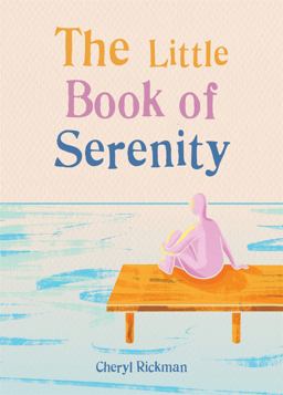 Little Book of Serenity 1st 9781856754217 Front Cover