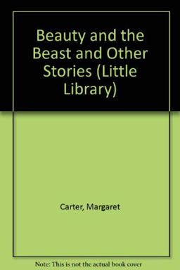 Beauty and the Beast and Other Stories