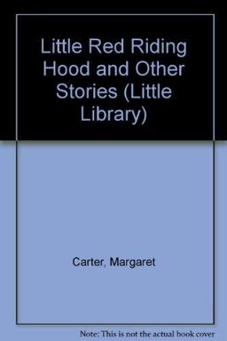 Little Red Riding Hood and Other Stories