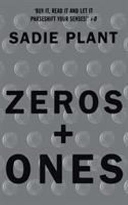 Zeros and Ones  9781857026986 Front Cover