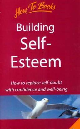 Building Self-Esteem Building Self-Esteem